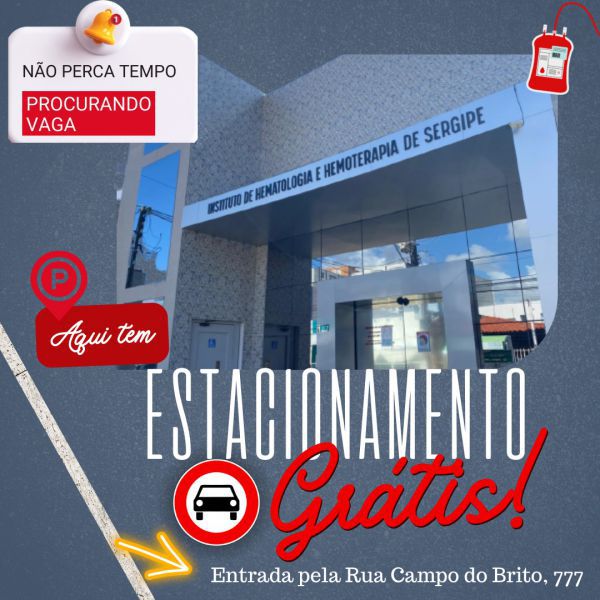 TEMOS ESTACIONAMENTO PARA DOADORES E PACIENTES