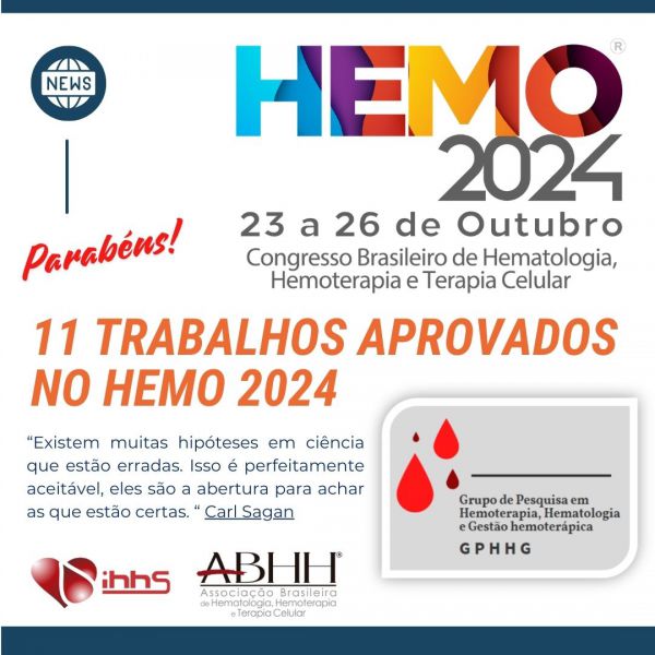 11 TRABALHOS APROVADOS NO HEMO 2024