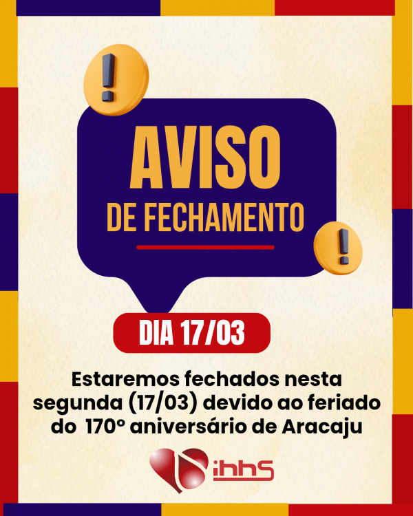 Aviso fechamento - Feriado 17/03